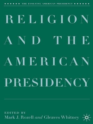 cover image of Religion and the American Presidency